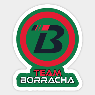 Team Borracha Sticker